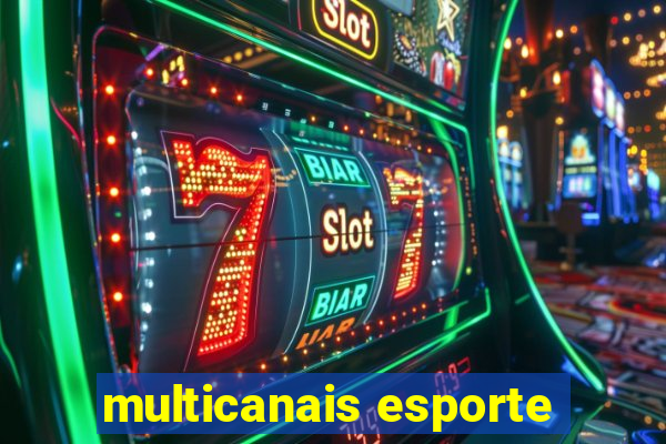 multicanais esporte